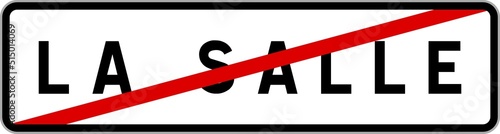 Panneau sortie ville agglomération La Salle / Town exit sign La Salle