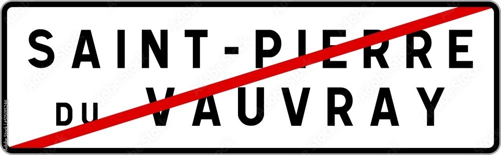 Panneau sortie ville agglomération Saint-Pierre-du-Vauvray / Town exit sign Saint-Pierre-du-Vauvray Panneau sortie ville agglomération Saint-Pierre-du-Vauvray / Town exit sign Saint-Pierre-du-Vauvray