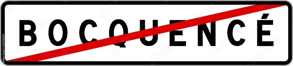 Panneau sortie ville agglomération Bocquencé / Town exit sign Bocquencé Panneau sortie ville agglomération Bocquencé / Town exit sign Bocquencé