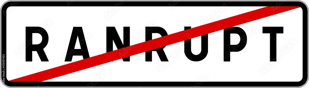 Panneau sortie ville agglomération Ranrupt / Town exit sign Ranrupt Panneau sortie ville agglomération Ranrupt / Town exit sign Ranrupt