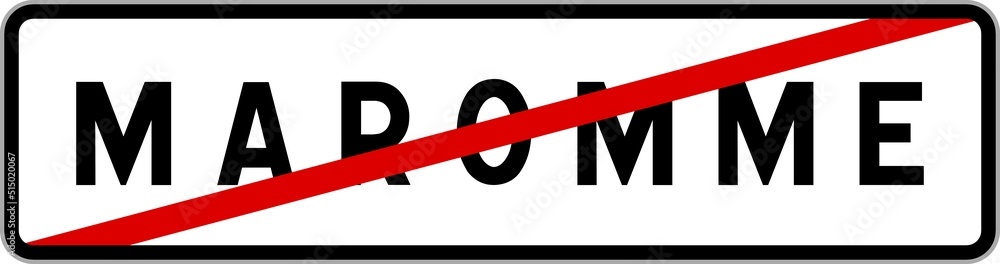 Panneau sortie ville agglomération Maromme / Town exit sign Maromme Panneau sortie ville agglomération Maromme / Town exit sign Maromme