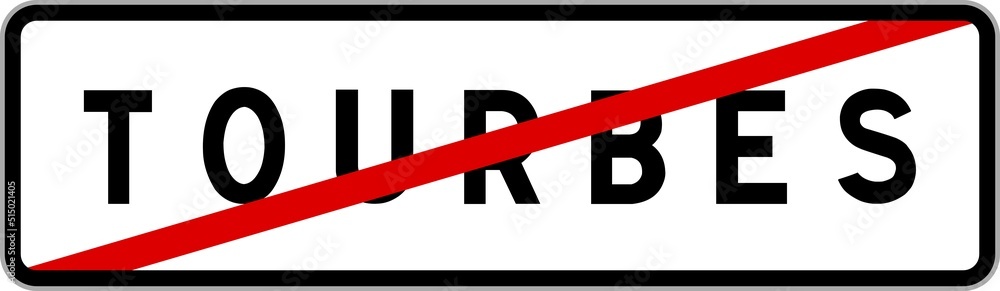 Panneau sortie ville agglomération Tourbes / Town exit sign Tourbes Panneau sortie ville agglomération Tourbes / Town exit sign Tourbes