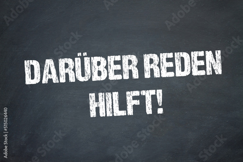 Darüber reden hilft!