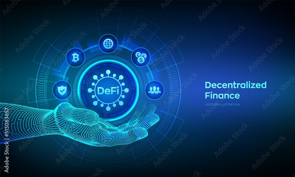 DeFi. Decentralized Finance icon in robotic hand. Blockchain, decentralized financial system. Business technology concept on virtual screen. Vector illustration.