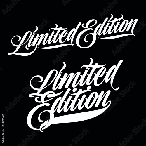 Limited edition lettering inscription for tag and label.