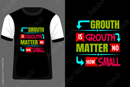 Grout is Grout No Matter How Small Typography T Shirt Design