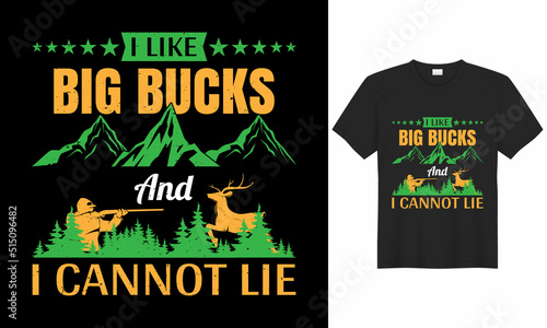 Best unique hunting t-shirt design for all hunting lovers. Hunting T-shirt Design Vector is made up of hunting vector, t-shirt grunge, Deer, rifle, tree, and mountain. Hunting club, shooting season op