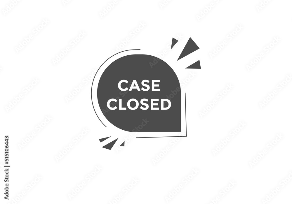 Case Closed symbol. Case Closed speech bubble. Colorful Case Closed text web banner template
Case Closed symbol. Case Closed speech bubble. Colorful Case Closed text web banner template