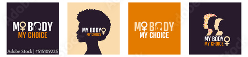 My Body My Choice banner set. Flat vector illustration.