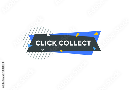 Click and collect concept vector illustration. Click and collect speech bubble
