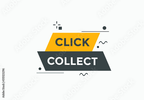 Click and collect text button web banner. Click collect for marketing design
