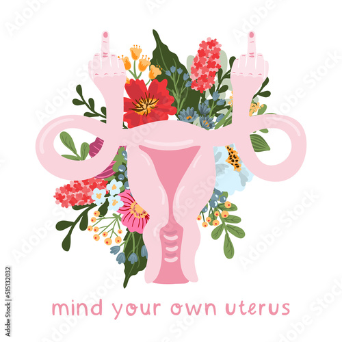 Mind your own uterus. Uterus showing the rude finger. Women rights Women Equality 1973 and choice campaign. Pro choice abortion flyer. Vector isolated illustration.