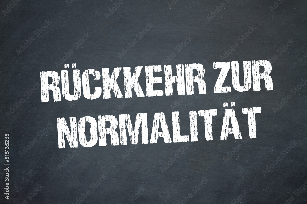 Obraz premium Rückkehr zur Normalität
