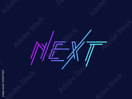 NEXT word mark logo text. Geometric, neon colors, modern uppercase lettering.Typography concept. Creative initials isolated on dark background.	