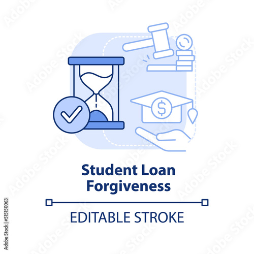 Student loan forgiveness light blue concept icon. Issue in higher education abstract idea thin line illustration. Isolated outline drawing. Editable stroke. Arial, Myriad Pro-Bold fonts used