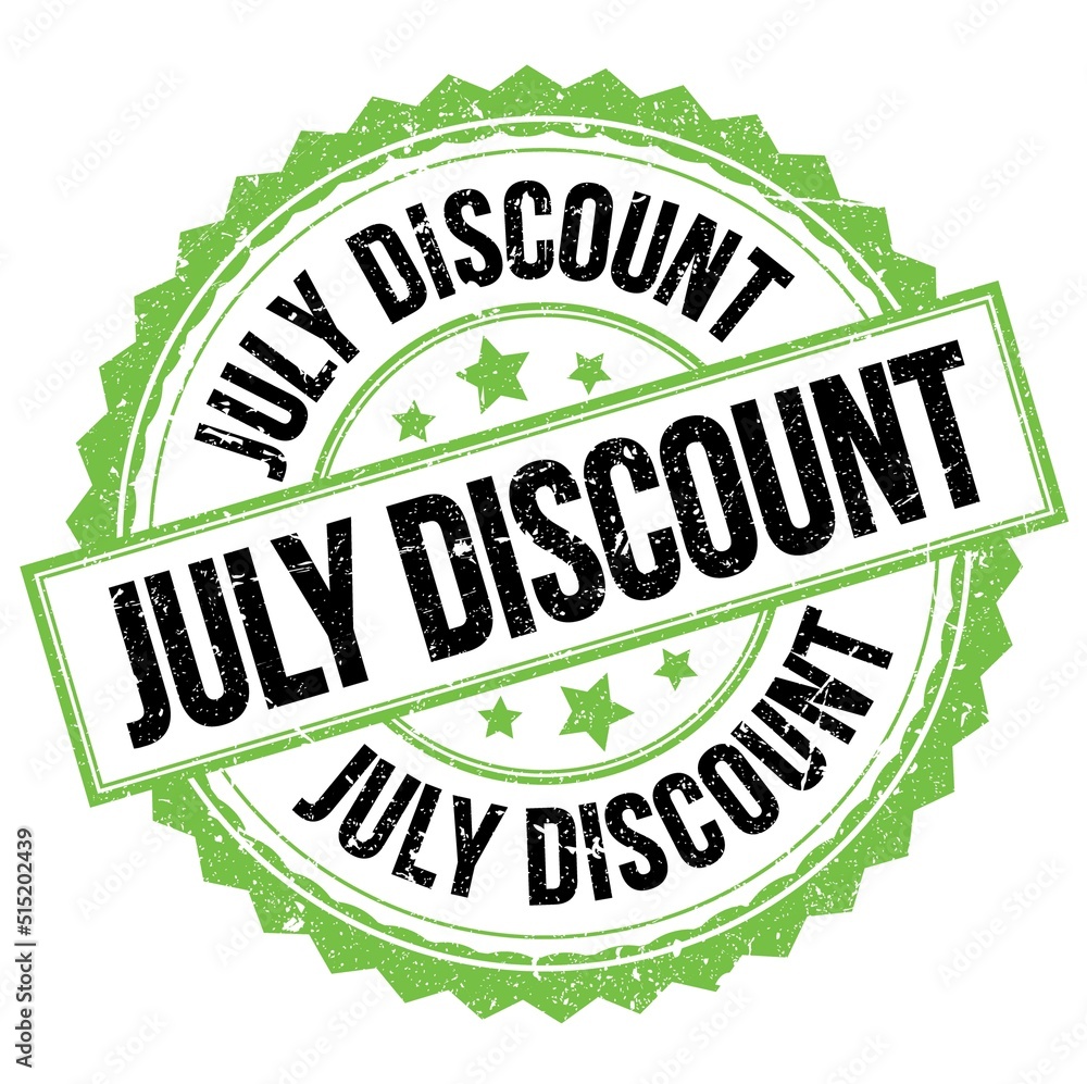 JULY DISCOUNT text on green-black round stamp sign JULY DISCOUNT text on green-black round stamp sign