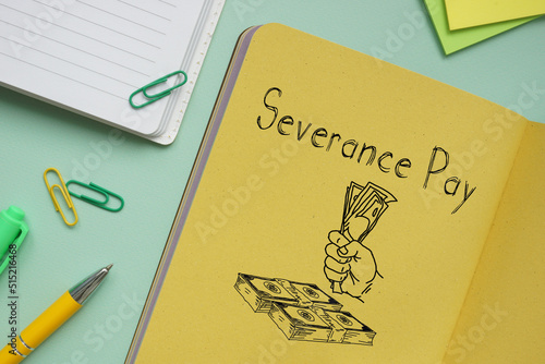 Severance pay is shown using the text