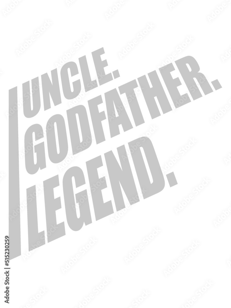 Uncle Godfather Legend Zitat 