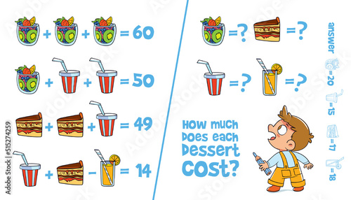 Math kids puzzle. How much does each dessert cost. Solve the children equation. Cartoon characters. Funny vector illustration. Isolated on white background