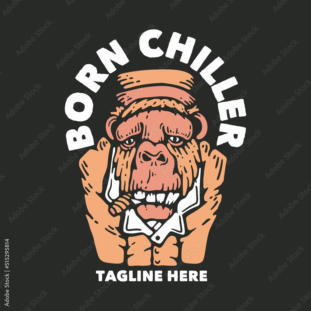 t shirt design born chiller with chimpanzee smoking wearing hat and gray background vintage illustration