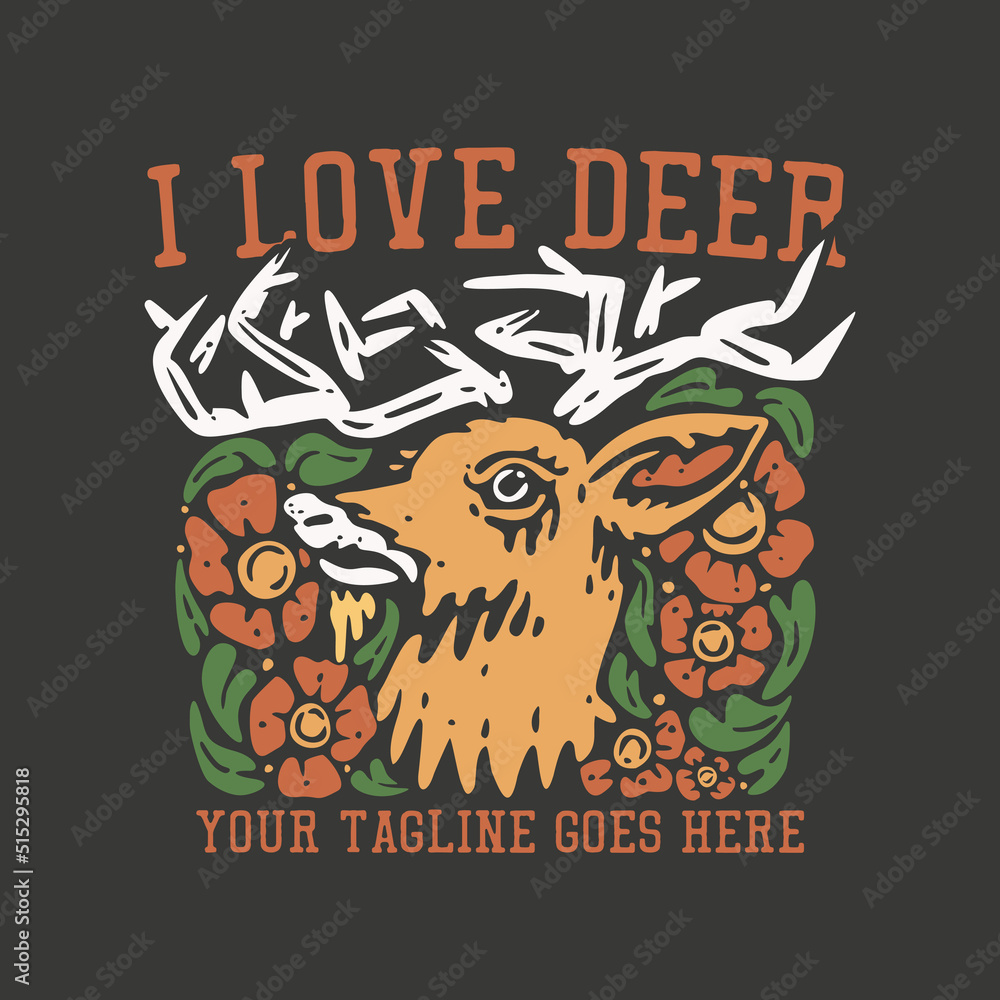 t shirt design i love deer with deer head and gray background vintage illustration