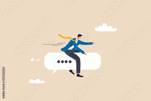 Effective communication for business leader, sending message, announcement or dialog for success, meeting talk or communicate idea concept, cheerful businessman ride speech bubble pointing to target.