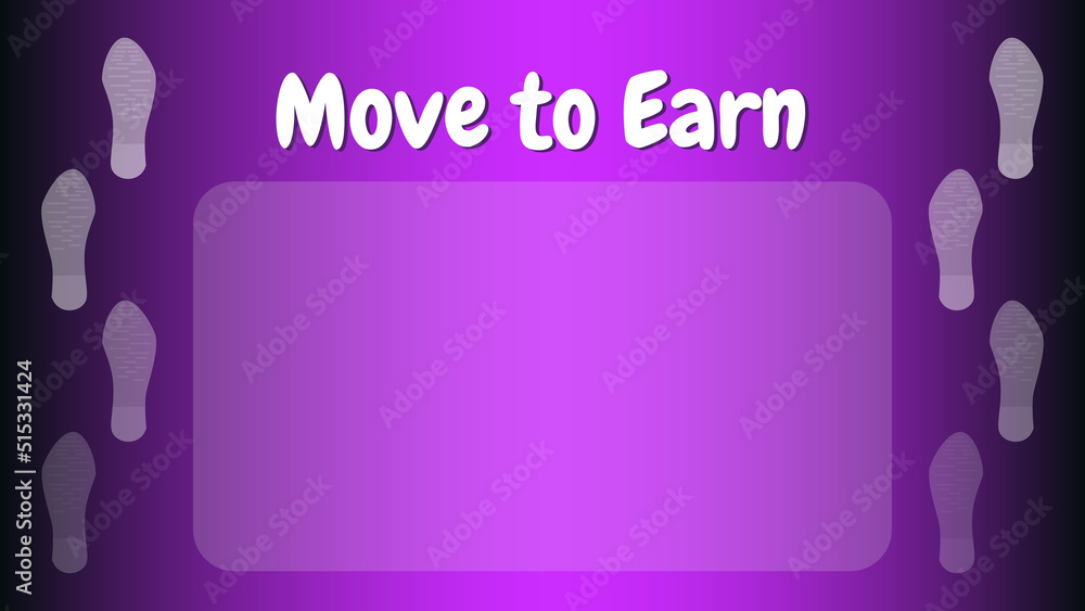 Template for banner with Move to Earn concept with shoes footprints and copy space in center on purple background. Ability to earn on NFT characters by moving and playing.