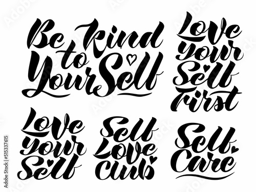 Vector set of calligraphic inscriptions on the theme of self-love in black on a white