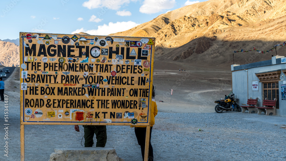 Hill is a gravity hill located near Leh in Ladakh, India. It is