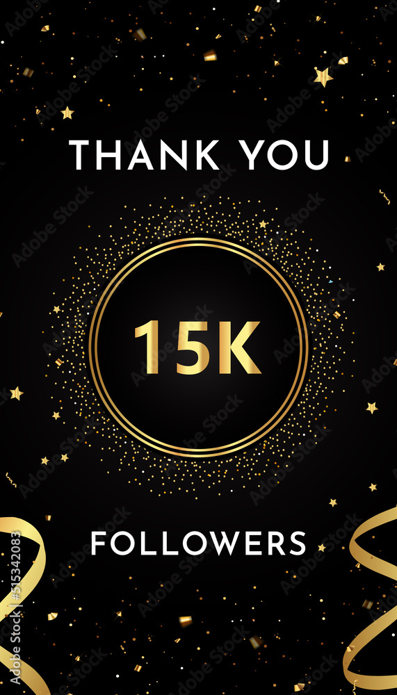Thank you 15k or 15 thousand followers with gold glitters and confetti isolated on black background. Premium design for social sites posts, greeting card, banner, social networks, poster.