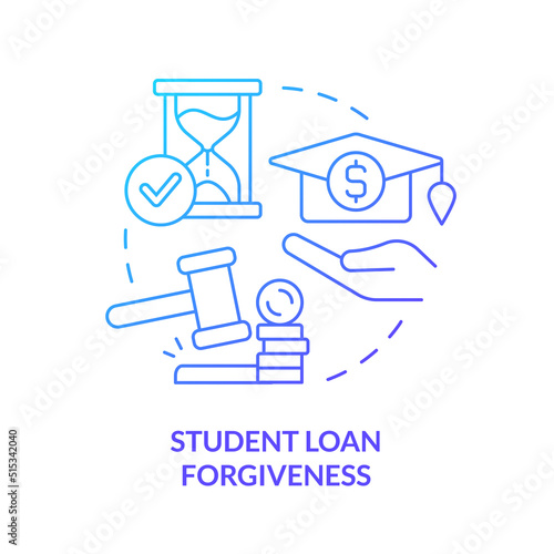 Student loan forgiveness blue gradient concept icon. Education costs. Issue in higher education abstract idea thin line illustration. Isolated outline drawing. Myriad Pro-Bold font used