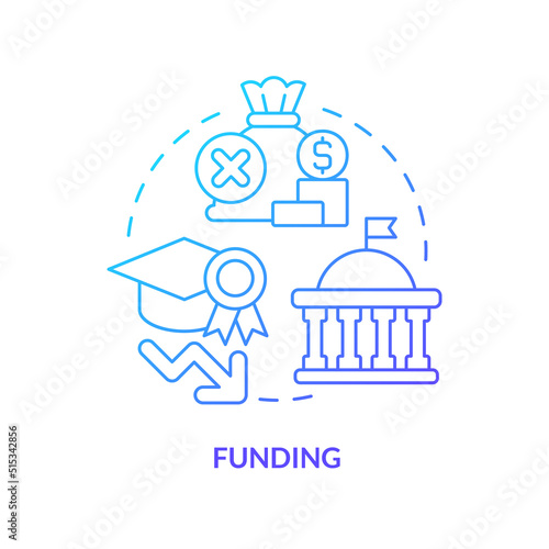 Funding blue gradient concept icon. Less federal financial support. Problem in public schools abstract idea thin line illustration. Isolated outline drawing. Myriad Pro-Bold font used
