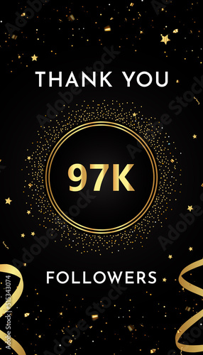 Thank you 97k or 97 thousand followers with gold glitters and confetti isolated on black background. Premium design for social sites posts, greeting card, banner, social networks, poster.