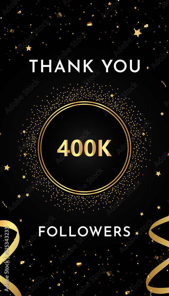 Thank you 400k or 400 thousand followers with gold glitters and confetti isolated on black background. Premium design for social sites posts, greeting card, banner, social networks, poster.