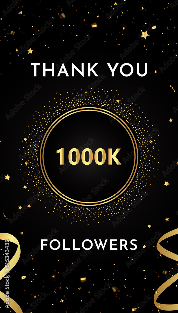 Thank you 1000k or 1000 thousand followers with gold glitters and confetti isolated on black background. Premium design for social sites posts, greeting card, banner, social networks, poster.