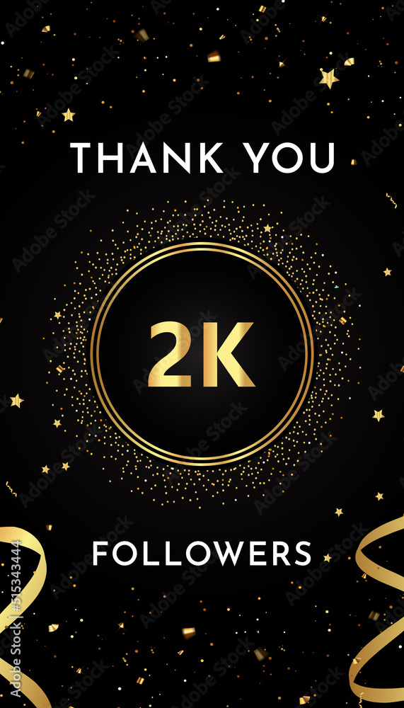 Thank you 2k or 2 thousand followers with gold glitters and confetti isolated on black background. Premium design for social sites posts, greeting card, banner, social networks, poster. Thank you 2k or 2 thousand followers with gold glitters and confetti isolated on black background. Premium design for social sites posts, greeting card, banner, social networks, poster.