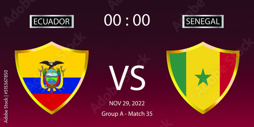 Soccer world cup 2022. Ecuador vs Senegal. Group stage match 35. Vector illustration. eps 10