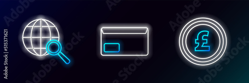 Set line Coin money with pound sterling symbol, Magnifying glass globe and Envelope icon. Glowing neon. Vector