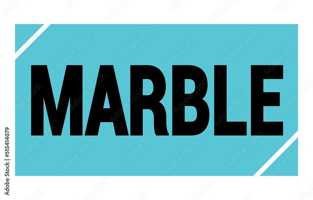 MARBLE text written on blue-black stamp sign. MARBLE text written on blue-black stamp sign.