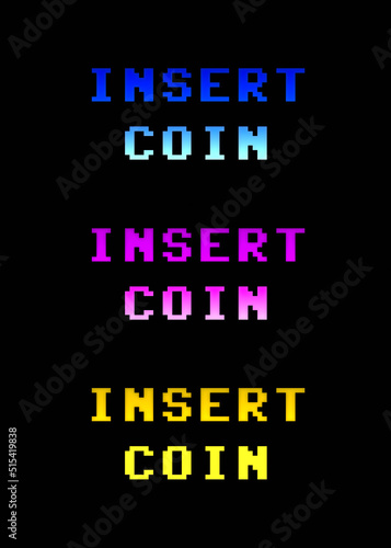 An insert coin screen, triple message with different colors, 8 bit retro style. 