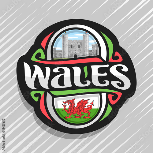 Vector logo for Wales, fridge magnet with welsh flag with red dragon, original brush typeface for word wales and national welsh symbol - Caerphilly castle east gatehouse on blue cloudy sky background
