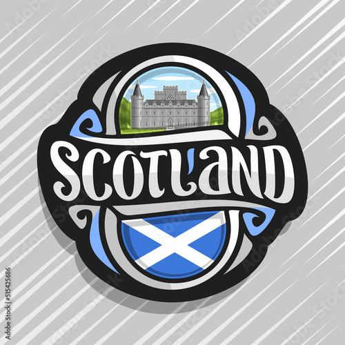 Vector logo for Scotland, fridge magnet with scottish saltire flag, original brush typeface for word scotland and national scottish symbol - Inveraray Castle in Argyll on blue cloudy sky background