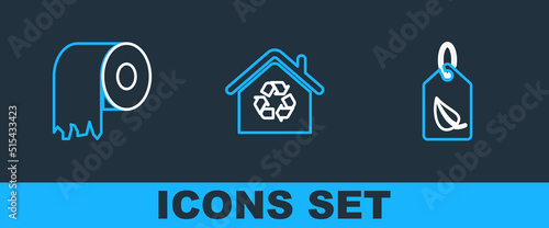 Set line Tag with leaf, Toilet paper roll and Eco House recycling icon. Vector