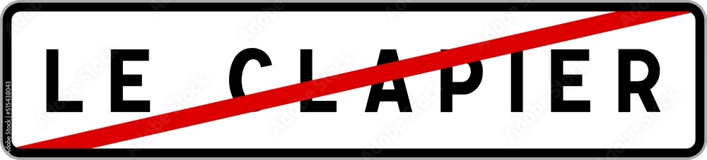 Panneau sortie ville agglomération Le Clapier / Town exit sign Le Clapier Panneau sortie ville agglomération Le Clapier / Town exit sign Le Clapier