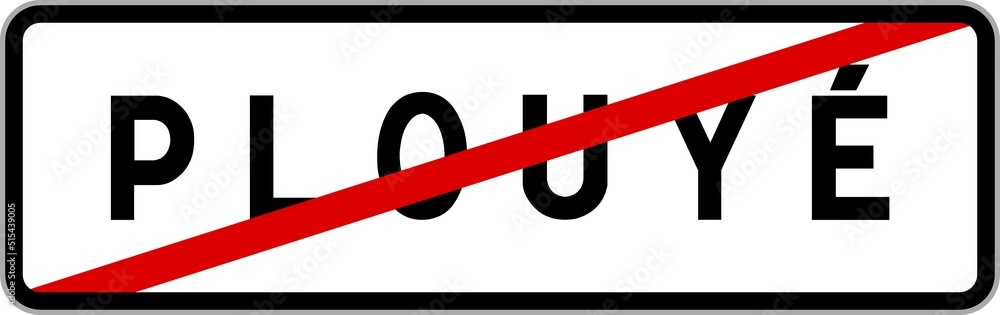 Panneau sortie ville agglomération Plouyé / Town exit sign Plouyé Panneau sortie ville agglomération Plouyé / Town exit sign Plouyé