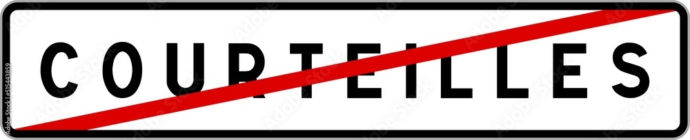 Panneau sortie ville agglomération Courteilles / Town exit sign Courteilles Panneau sortie ville agglomération Courteilles / Town exit sign Courteilles
