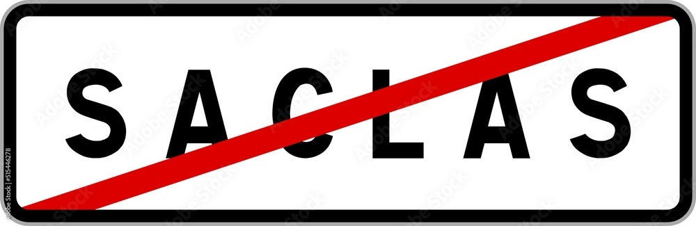Panneau sortie ville agglomération Saclas / Town exit sign Saclas Panneau sortie ville agglomération Saclas / Town exit sign Saclas