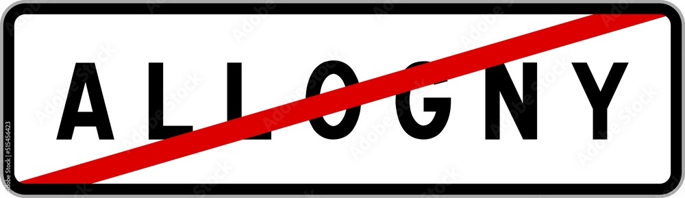 Panneau sortie ville agglomération Allogny / Town exit sign Allogny Panneau sortie ville agglomération Allogny / Town exit sign Allogny