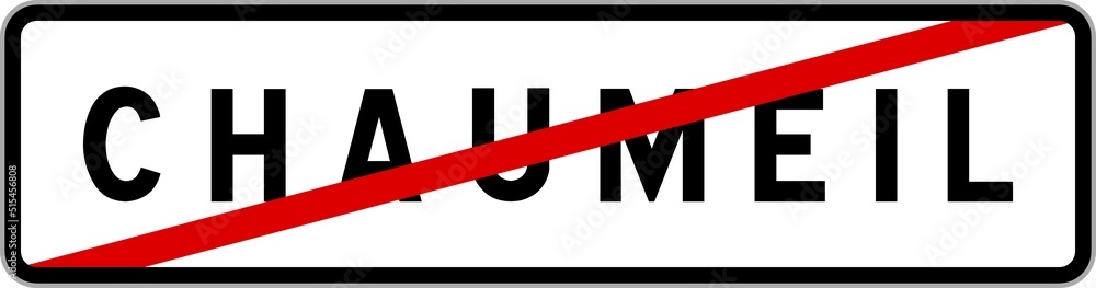 Panneau sortie ville agglomération Chaumeil / Town exit sign Chaumeil Panneau sortie ville agglomération Chaumeil / Town exit sign Chaumeil