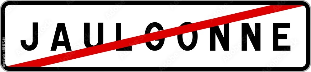 Panneau sortie ville agglomération Jaulgonne / Town exit sign Jaulgonne Panneau sortie ville agglomération Jaulgonne / Town exit sign Jaulgonne